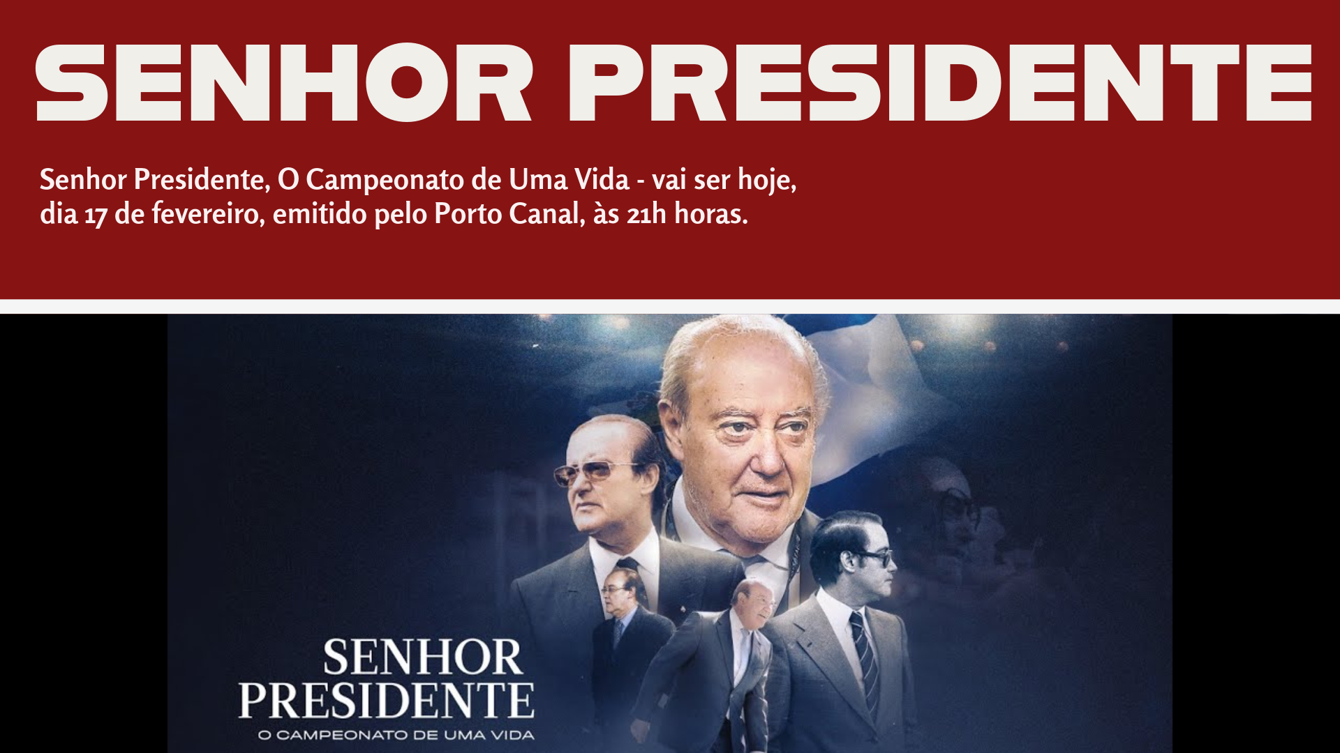 Senhor Presidente, O Campeonato de Uma Vida