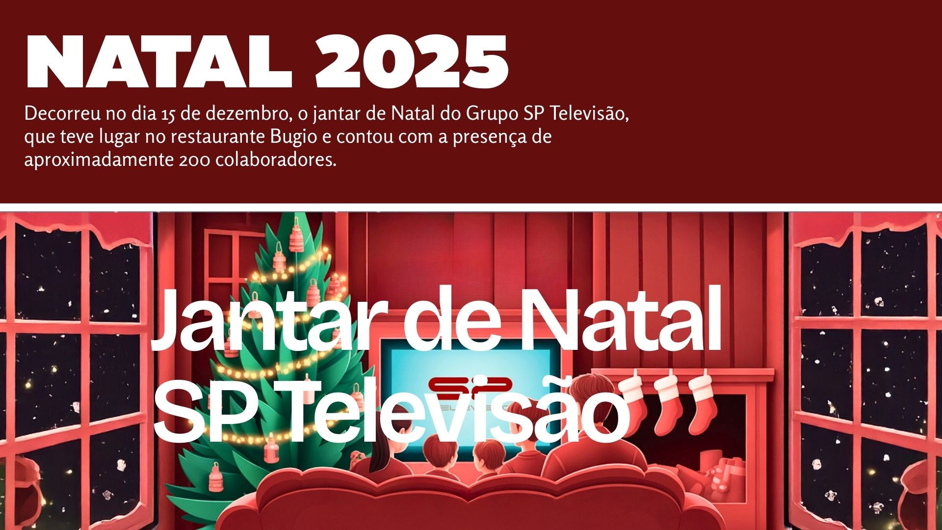 Jantar de Natal do Grupo SP Televisão reuniu cerca de 200 colaboradores