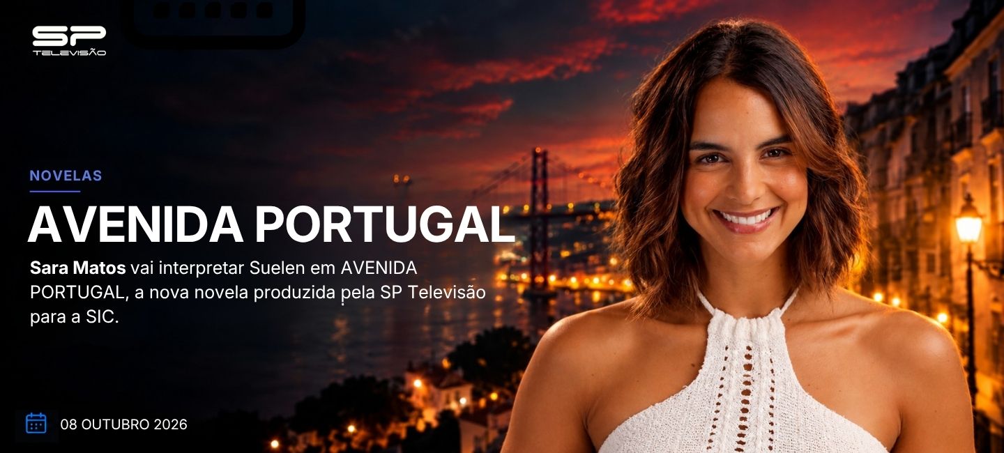 Sara Matos é Suelen em AVENIDA PORTUGAL