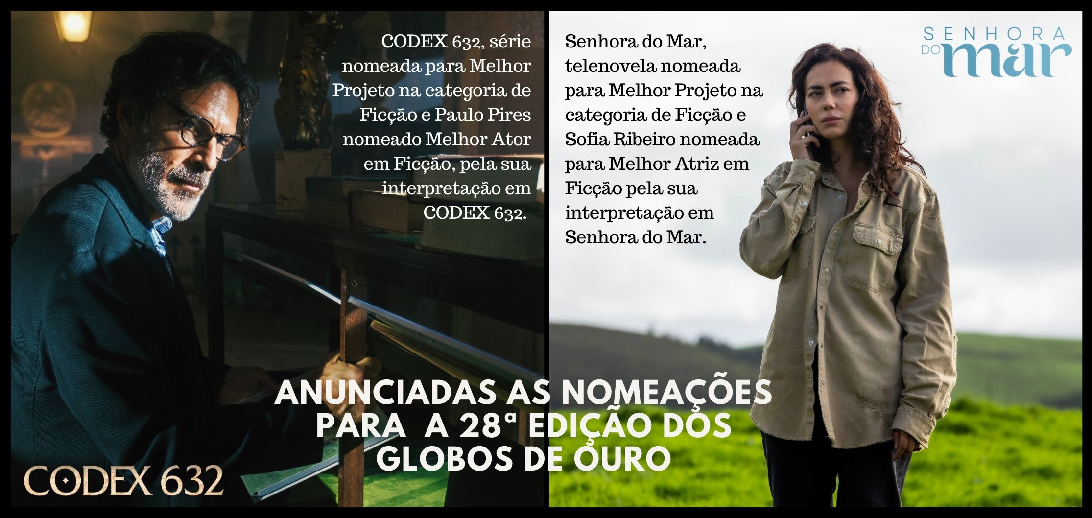 CODEX 632 e SENHORA do MAR nomeados nos Globos de Ouro