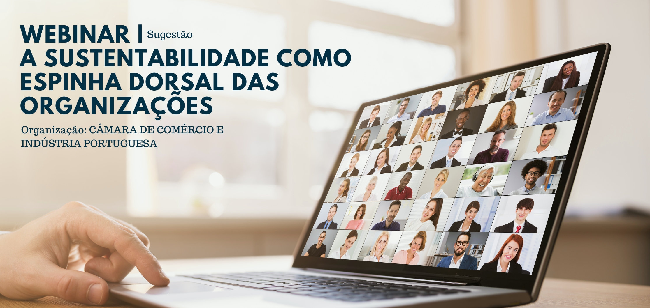 Sugestão de Webinar | A Sustentabilidade como espinha dorsal das organizações