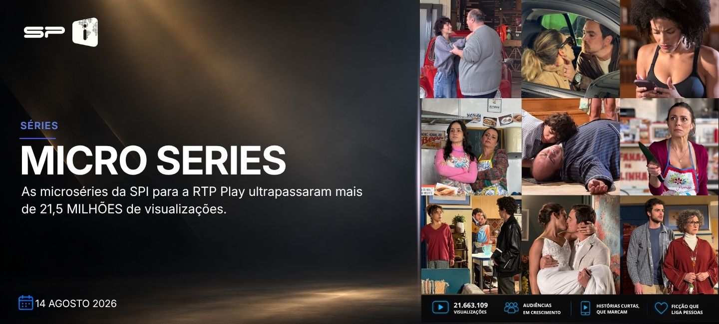MICROSÉRIES da SPi ultrapassam 21,5 milhões de visualizações na RTP Play