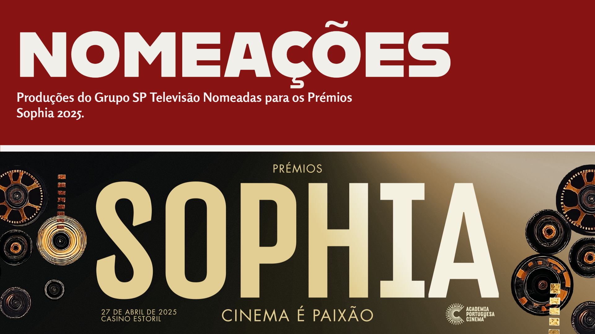 Produções do Grupo SP Televisão Nomeadas para os Prémios Sophia 2025