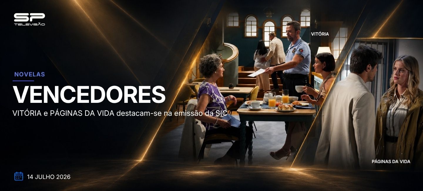 VITÓRIA e PÁGINAS DA VIDA destacam-se na emissão da SIC
