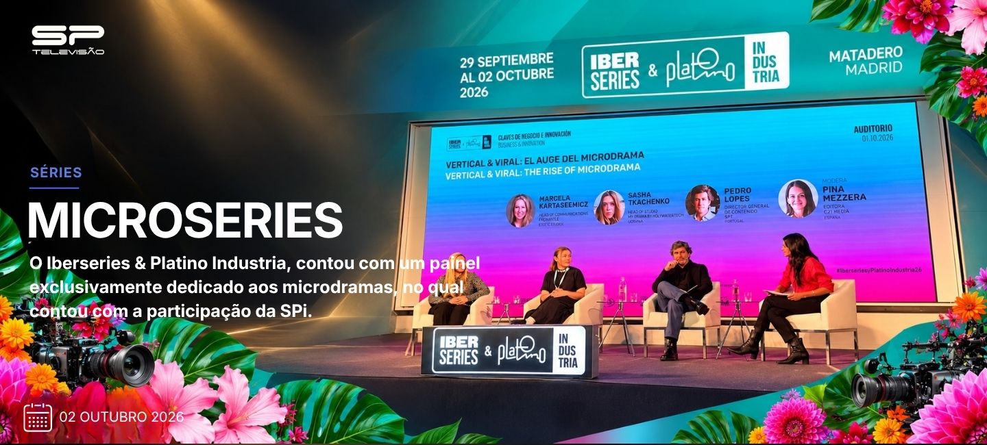 SPi participa em painel dedicado a Microdramas no Iberseries