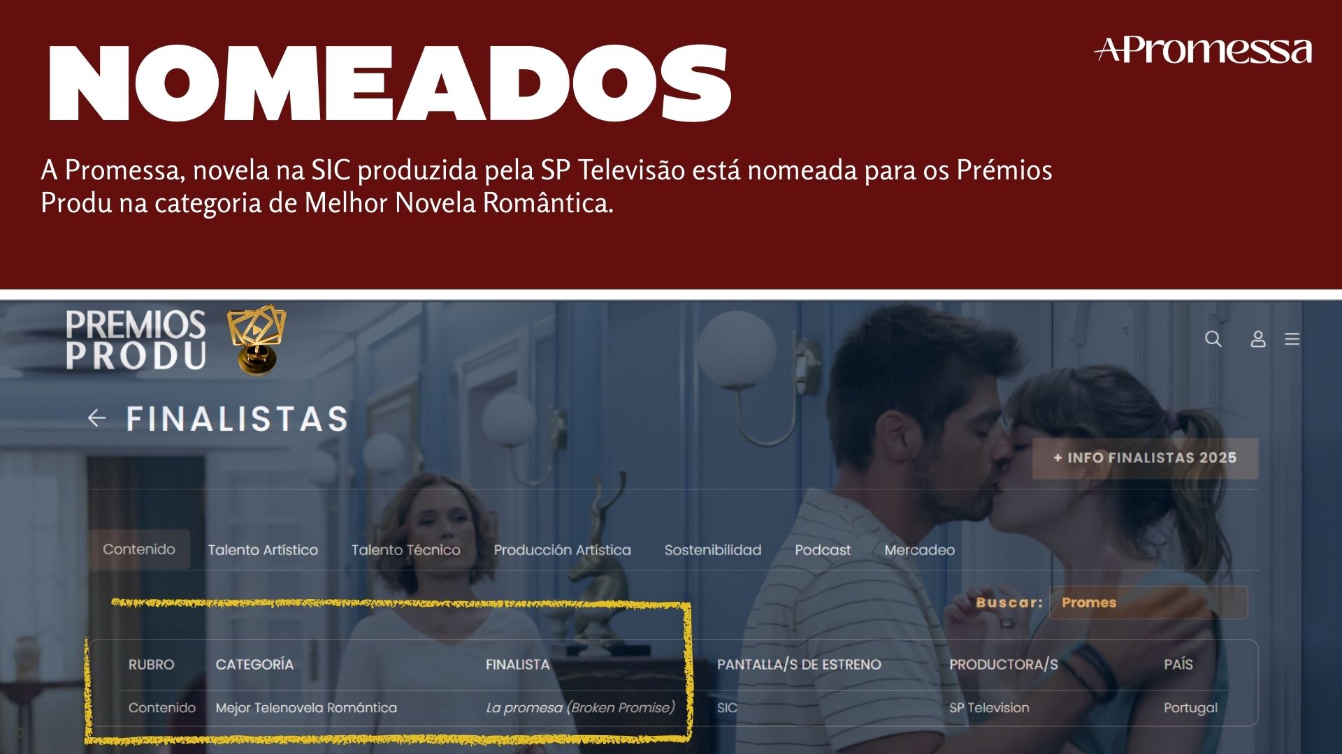 Nomeação de A PROMESSA para os Prémios Produ