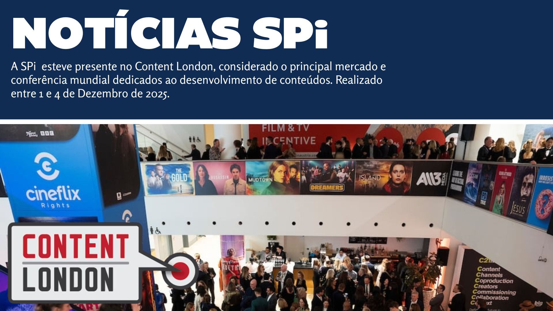 SPi marca presença no Content London 2025
