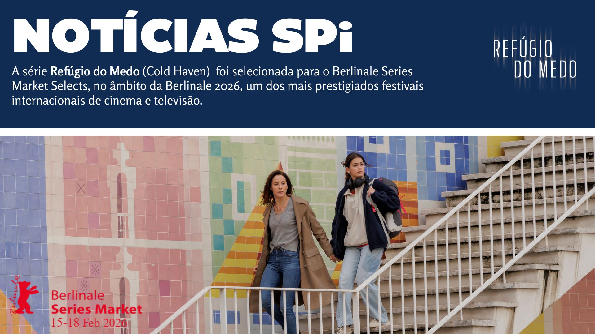 Série Refúgio do Medo (Cold Haven) selecionada para a Berlinale Series Market 2026