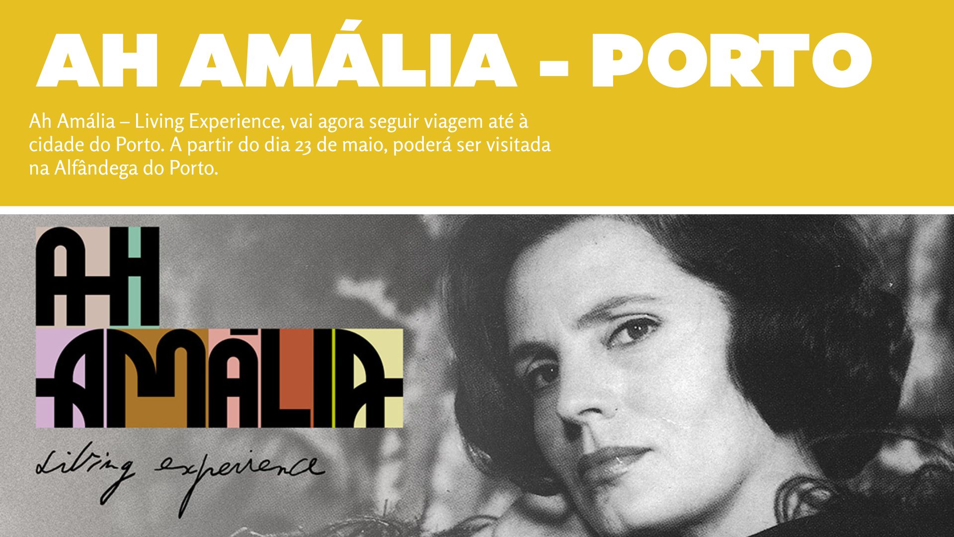 Exposição AH Amália chega ao Porto