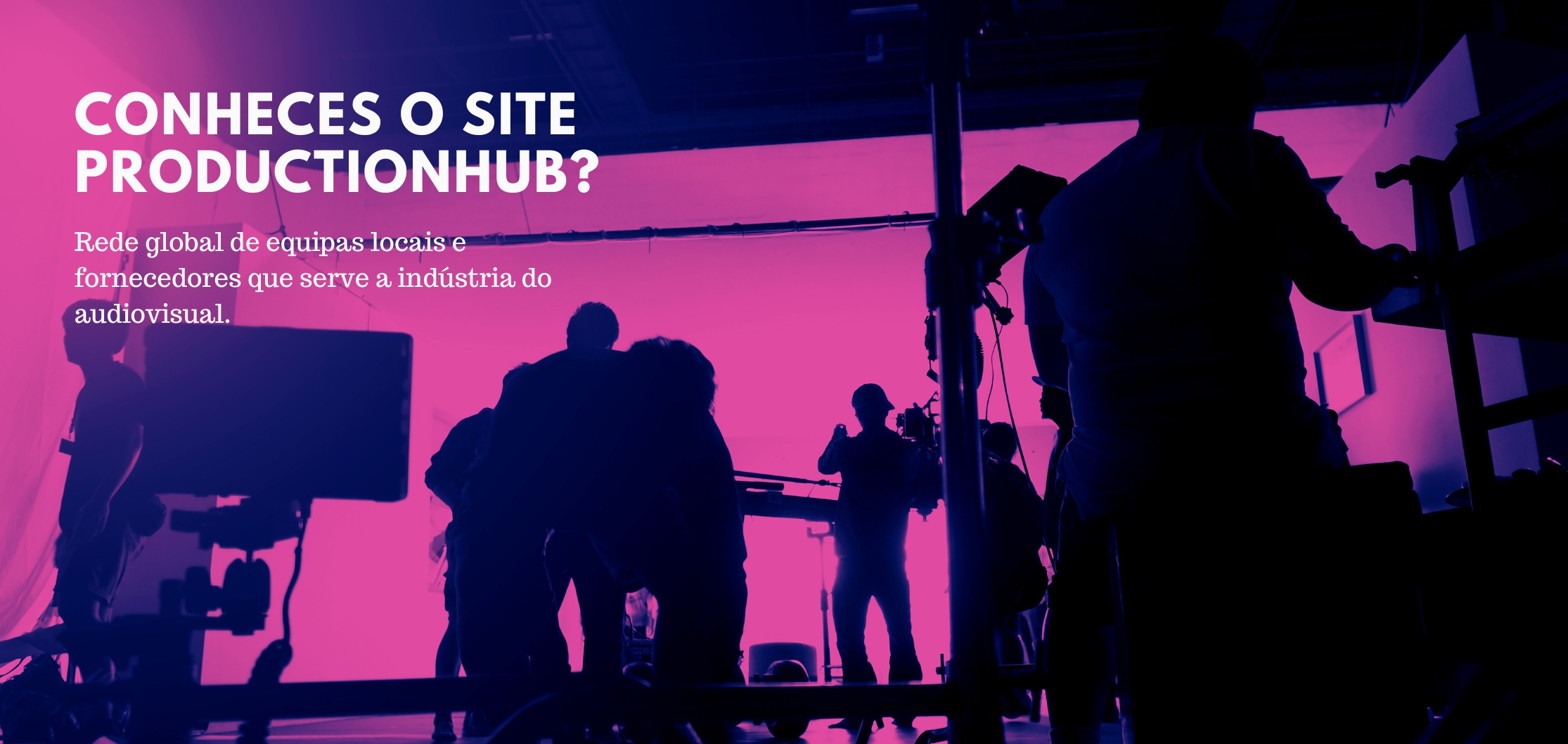 Conheces o site ProductionHUB?