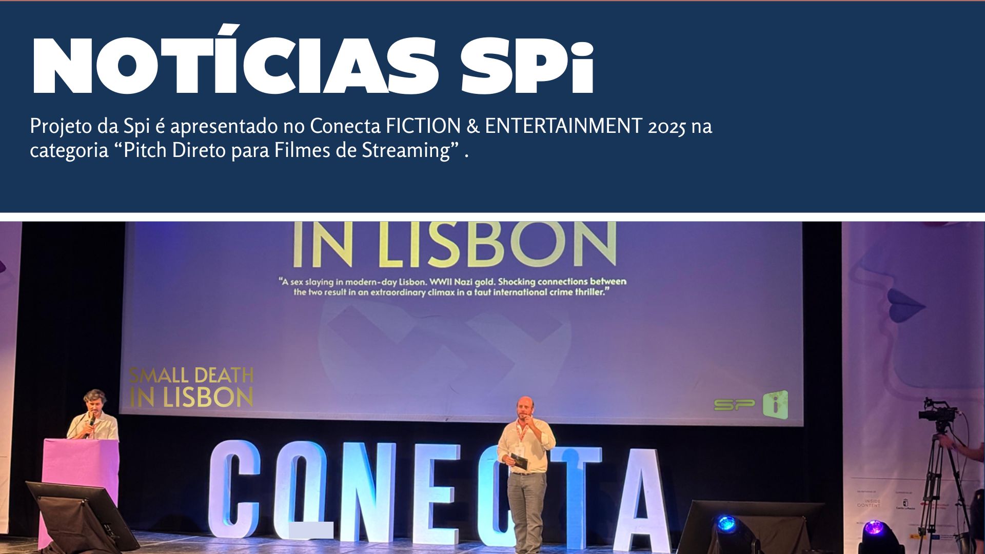 Projeto da SPi apresentado na Conecta FICTION & ENTERTAINMENT 2025 em Cuenca